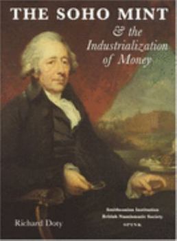 Hardcover Soho Mint and the Industrialization of Money Book