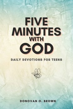 Paperback Five Minutes with God: Daily Devotions for Teens Book