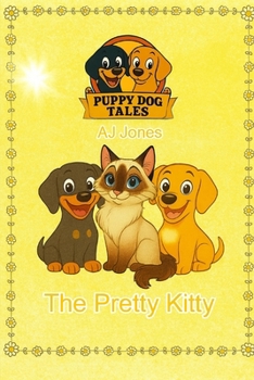 Puppy Dog Tales: The Pretty Kitty