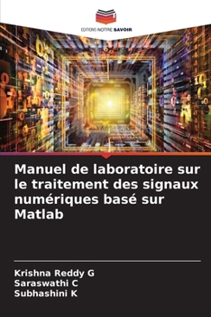 Paperback Manuel de laboratoire sur le traitement des signaux numériques basé sur Matlab [French] Book