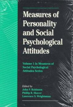 Paperback Measures of Personality and Social Psychological Attitudes: Volume 1: Measures of Social Psychological Attitudes Book