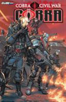 Paperback G.I. Joe: Cobra: Cobra Civil War Volume 1 Book