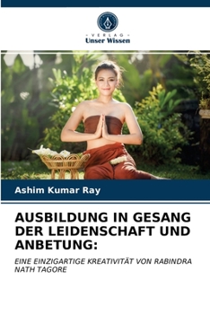 Paperback Ausbildung in Gesang Der Leidenschaft Und Anbetung [German] Book