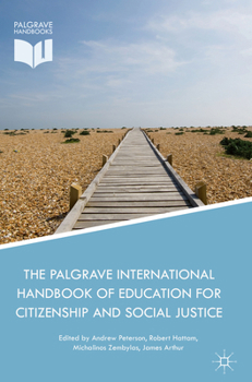 Hardcover The Palgrave International Handbook of Education for Citizenship and Social Justice Book