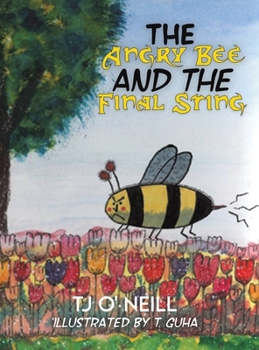 Hardcover The Angry Bee and the Final Sting Book