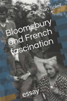 Bloomsbury and French fascination: essay