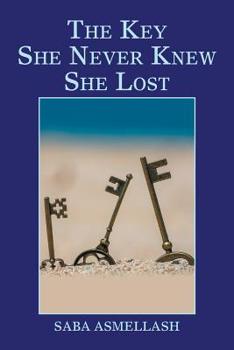 Paperback The Key She Never Knew She Lost Book