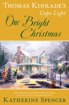 Hardcover Thomas Kinkade's Cape Light: One Bright Christmas Book
