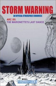 Paperback OtherSpace: Storm Warning: An Official OtherSpace Chronicle Book