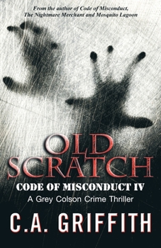 Paperback Old Scratch: Code of Misconduct IV Book