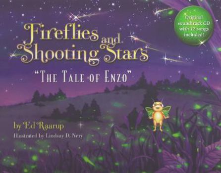 Hardcover Fireflies and Shooting Stars: The Tale of Enzo Book