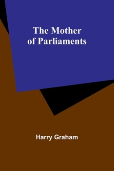 Paperback The Mother of Parliaments Book
