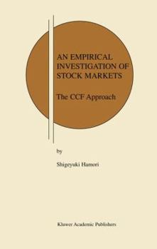 Hardcover An Empirical Investigation of Stock Markets: The Ccf Approach Book