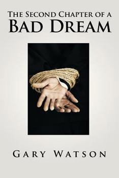 Paperback The Second Chapter of a Bad Dream Book