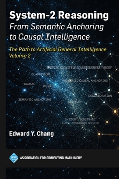 Hardcover System-2 Reasoning: The Path to Artificial General Intelligence, Volume 2 Book