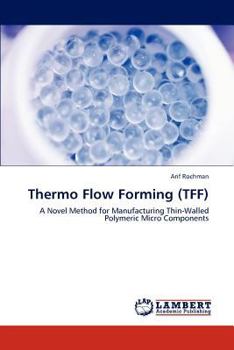 Paperback Thermo Flow Forming (Tff) Book