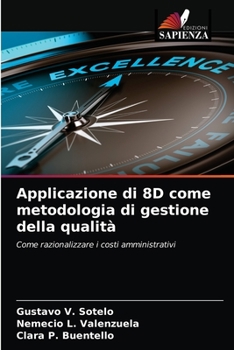 Paperback Applicazione di 8D come metodologia di gestione della qualità [Italian] Book