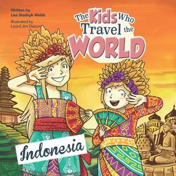 Paperback The Kids Who Travel the World: Indonesia Book