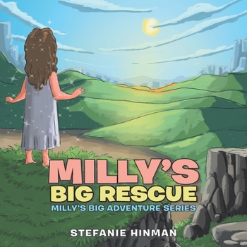 Paperback Milly's Big Rescue: Milly's Big Adventure Series Book