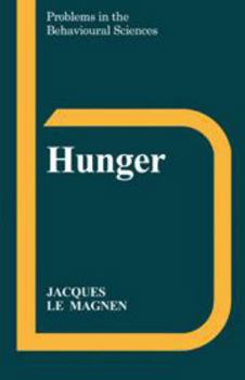 Hardcover Hunger (Problems in the Behavioural Sciences, Series Number 3) Book