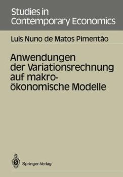 Paperback Anwendungen Der Variationsrechnung Auf Makroökonomische Modelle [German] Book