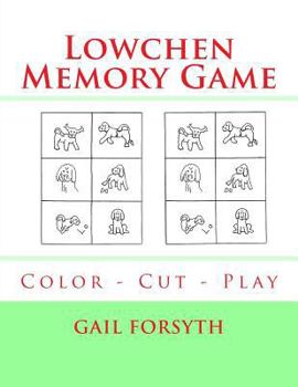 Paperback Lowchen Memory Game: Color - Cut - Play Book