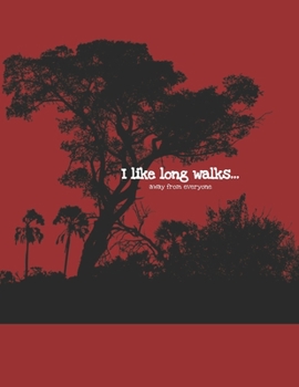 Paperback I like long walks - lined journal: 100 8.5 x 11 pages Book
