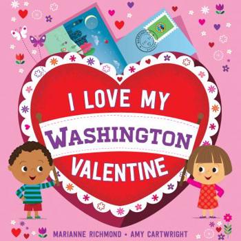 Board book I Love My Washington Valentine Book