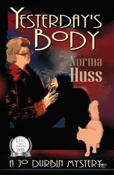 Yesterday's Body - Book #1 of the Jo Durbin Mysteries