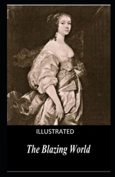Paperback The Blazing World Illustrated Book