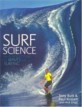 Paperback Surf Science: An Introduction To Waves For Surfing Book