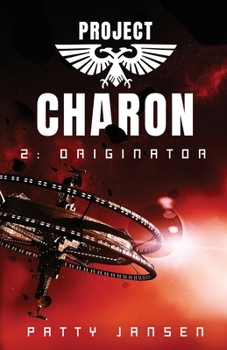 Paperback Project Charon 2: Originator: Re-entry Book