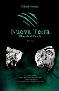 Paperback Nuova Terra: Gli occhi dell'erede [Italian] Book