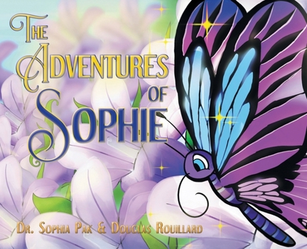 Hardcover The Adventures of Sophie Book