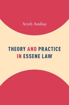 Hardcover Theory and Practice in Essene Law Book