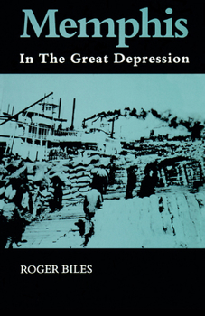 Paperback Memphis: In the Great Depression Book