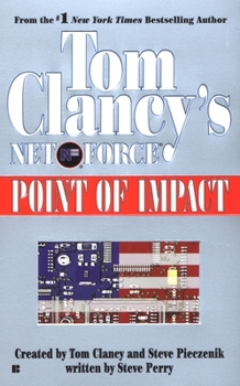 Mass Market Paperback Tom Clancy's Net Force: Point of Impact Book