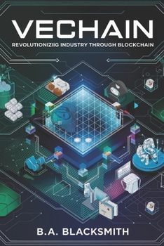 Paperback VeChain Unveiled- The Future of Blockchain in Business Book