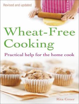 Paperback Wheat-Free Cooking: Practical Help for the Home Cook Book