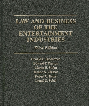 Hardcover Law and Business of the Entertainment Industries Book