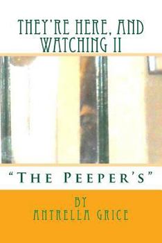 Paperback They're Here, And Watching II - The Peeper's Book