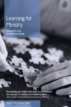 Paperback Learning for Ministry: Making the Most of Study and Training Book