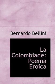 Paperback La Colombiade: Poema Eroica Book