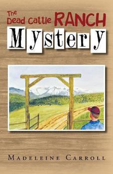 Paperback The Dead Cattle Ranch Mystery Book