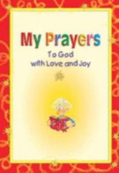 Paperback My Prayers to God W/ Love & Joy Book