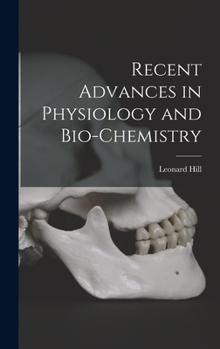 Hardcover Recent Advances in Physiology and Bio-Chemistry Book