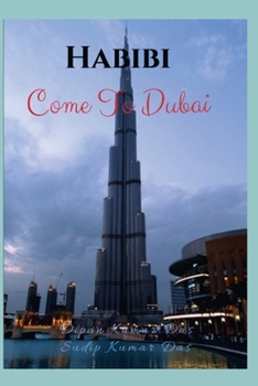 Habibi, Come to Dubai B0CM9K8CJ6 Book Cover