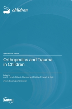 Hardcover Orthopedics and Trauma in Children Book