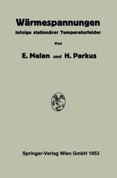 Paperback Wärmespannungen: Infolge Stationärer Temperaturfelder [German] Book