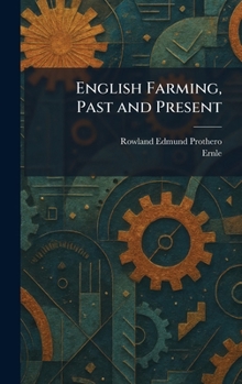 English Farming, Past and Present